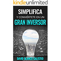 Simplifica y conviértete en un gran inversor